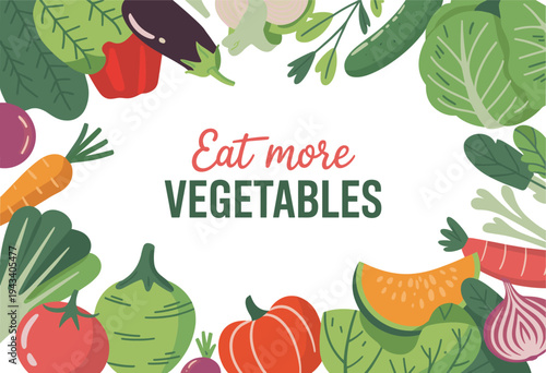 Colorful assortment of fresh vegetables arranged in a border with text Eat more VEGETABLES