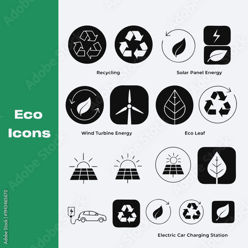 Eco friendly icons set including recycling solar energy wind turbine eco leaf and electric car charging station symbols for sustainable living and green technology concepts