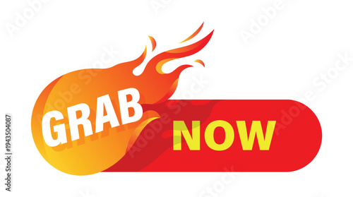Vibrant grab now promo label with fire flame element for retail marketing and ecommerce urgency