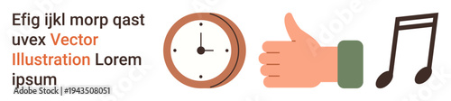 Time management, approval, music, communication, graphic design, content placeholders. Clock, thumb-up hand gesture and musical notes with placeholder text. Time management and approval concepts