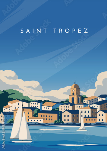 Travel destination poster. Beautiful seascape of Saint Tropez, France with blue sea water, yachts and architecture of European city. Tourism, vacation and journey. Flat vector illustration