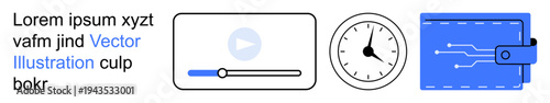 Digital transactions, multimedia, time management, streaming, digital finance, technology. Video player interface, analog clock and digital wallet icon. Streaming and digital transactions concept