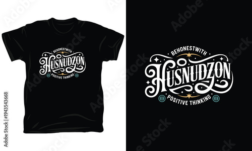 Husnudzon positive thinking typography design with vector illustration for t-shirt print