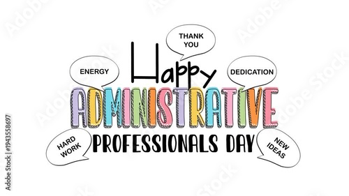 Happy administrative professionals day message with supportive text. Suitable for office celebrations, social media posts, greeting cards, and workrelated content.