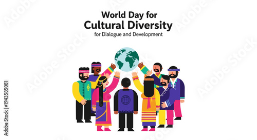 World Day for Cultural Diversity for Dialogue and Development with Diverse People Holding Up the Globe