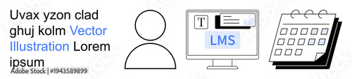 Education, digital learning, online organization, system management, training tools, scheduling solutions. User icon, computer with LMS text and calendar. Education and digital learning concept