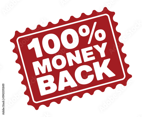 A red stamp with a 100 percent money back guarantee on a white background