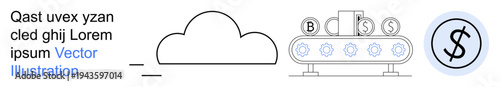 Cloud storage, fintech, automation, cryptocurrency, technology, finance. A cloud icon, a conveyor belt with financial gears and a dollar coin symbol. Cloud storage and fintech visualization