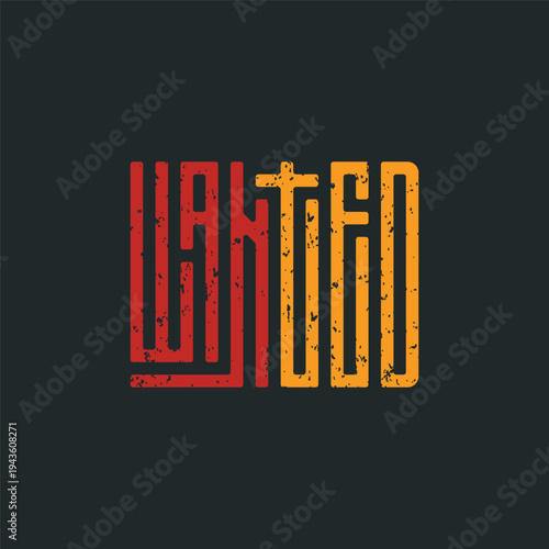 Wanted Vintage Typography Design