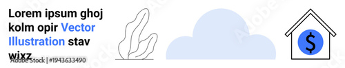 Financial planning, investment, savings, real estate, cloud computing, modern finance. Minimalistic cloud, house with dollar icon abstract lines. Financial planning and investment concept