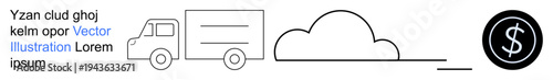 Logistics, online shopping, transport, cloud computing, financial transactions, connectivity. Truck alongside a cloud and a dollar symbol. Logistics and online shopping concept