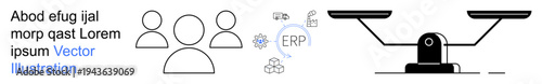 Teamwork, business management, fairness, technology, decision-making, comparison. Icons showing team figures, ERP system elements and a balanced scale. Business management and fairness concept