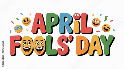 Colorful april fools' day emblem with laughing emojis and confetti on white background