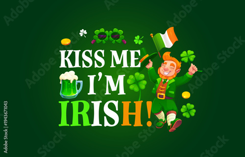 Kiss me i am Irish quote St Patrick's day greeting card. Irish holiday celebration vector banner or greeting card. St Patrick's quote print with leprechaun character, shamrock clovers and typography
