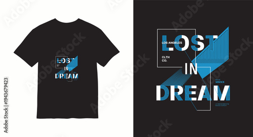 Lost in dream typography design with geometric blue shapes for urban streetwear aesthetic