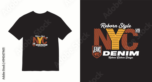 Reborn style nyc denim typography design with orange stripes for urban apparel brand