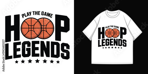 Play The Game Hoop Legends basketball graphic vector illustration for t-shirt design, apparel, poster, and merchandise, featuring two basketballs and five stars