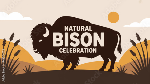Bison standing in natural landscape with text overlay celebrating wildlife conservation
