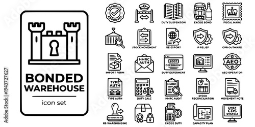 Bonded Customs Warehouse Bold Line Icons-Duty Suspension Excise AEO IPR OPR HMRC Devanning Re-Export Fiscal Mark CDS-25 Bonded Warehouse Icon Set Vector