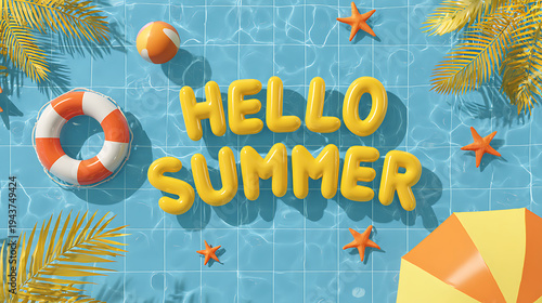 Hello summer pool party scene with inflatable letters, lifebuoy, beach ball and palm leaves bright