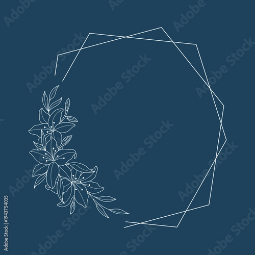 Lily floral polygon hand drawn style. Floral navy frame of twigs, leaves and flowers. Frames for Valentine’s Day, wedding decor, logo and identity template.