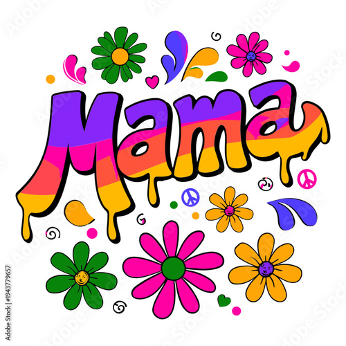 Colorful mama text with flower and peace signs in hippie style