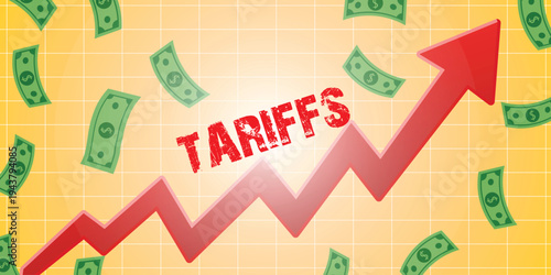 Illustration of tariffs concept with rising red arrow and dollar bills on graph background showing increasing costs and economic impact