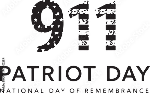 Patriot day national day of remembrance 911 tribute design