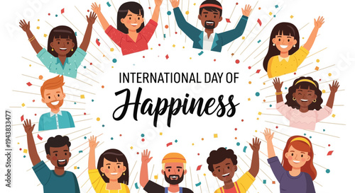 Illustration of diverse people celebrating International Day of Happiness with raised hands and colorful confetti, conveying joy and positivity.
