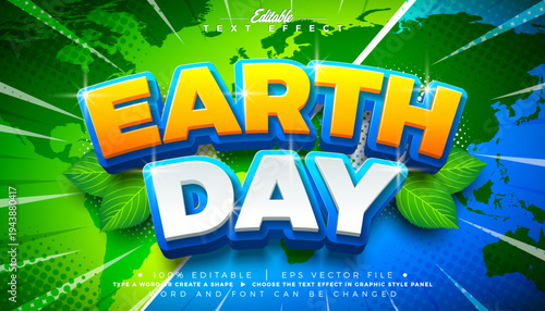Earth Day Text Effect Design Editable Vector Graphic Style with Natural Leaf and 3D Typography Lettering on Green World Map Cartoon Background. April 22 Environmental and Eco Concept Design