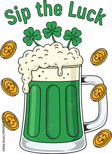 Vibrant St. Patrick's Day green beer mug vector illustration with frothy head, three shamrocks, and falling golden coins, featuring the text "Sip the Luck" for festive designs.