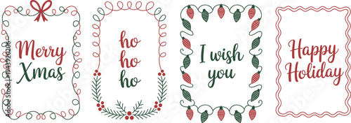 Christmas greeting frames with Merry Xmas, Ho Ho Ho and Happy Holiday text, festive decorative holiday card borders