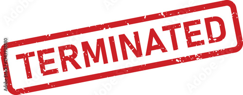 A bold red rubber stamp displays the word TERMINATED on a bright white surface with distressed edges