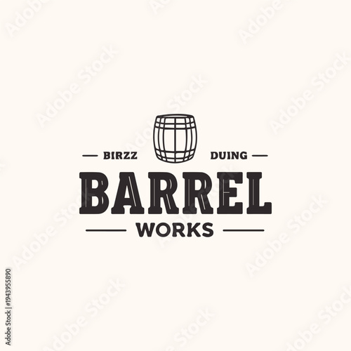 Vintage Barrel Works Logo Design for Birzz Duing Craftsmanship