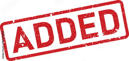 A red rectangular rubber stamp showing the capitalized word ADDED with a vintage distressed texture on a white background