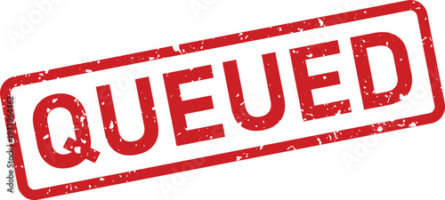 A red rubber stamp displaying the word QUEUED with an authentic distressed texture on a clean white background