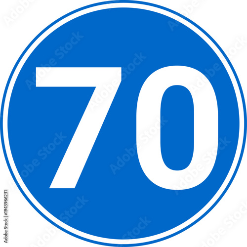 Minimum Speed Limit 70 km h Traffic Sign