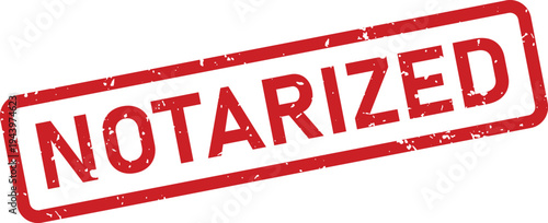 An official looking distressed red rubber stamp with the word NOTARIZED printed in bold capital letters