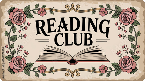 Vintage reading club sign with flowers and book on beige background symbolizing literature and learning
