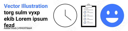 Time management, productivity tools, task organization, work efficiency, workplace success, goal tracking. Minimal clock, checklist on clipboard and happy face icons. Time management