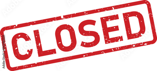 Red rectangular rubber stamp with CLOSED text indicating a temporary or permanent status