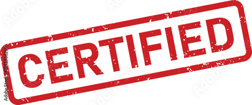 Red textured CERTIFIED word stamp with a white frame for official verification and approval
