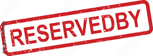 A bold red grunge textured rectangular stamp with the word RESERVEDBY against a pure white backdrop