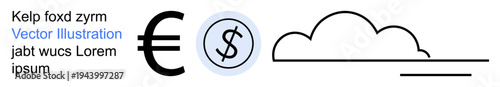 Finance, currency exchange, digital transactions, cloud computing, economic data, global commerce. Euro and dollar symbols with cloud outline. Finance and currency exchange theme