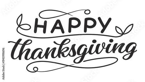 Elegant script lettering wishes a Happy Thanksgiving celebration with decorative flourishes.