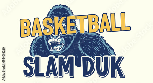 Gorilla playing basketball and doing a slam dunk, sports graphic with text "Basketball Slam Duk"