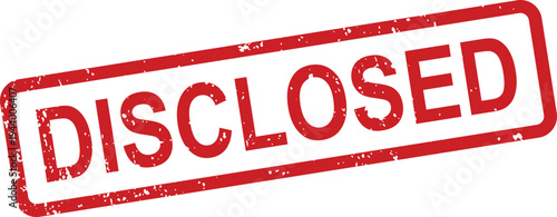 A grunge red rectangular rubber stamp clearly displays the word DISCLOSED on a clean white background surface