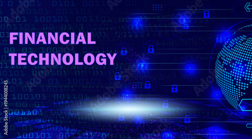 Financial Technology concept banner with glowing pink text, digital binary code, and a blue global earth network on a dark background, representing secure online transactions and digital finance