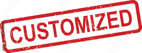 A rectangular red grunge rubber stamp with the word CUSTOMIZED is visible on a bright white surface