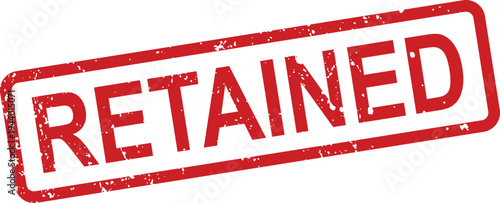 A red grunge ink stamp prominently featuring the word RETAINED is clearly visible against a bright white surface